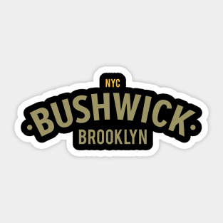 New York Brooklyn - Bushwick Brooklyn Schriftzug - Bushwick Logo Sticker